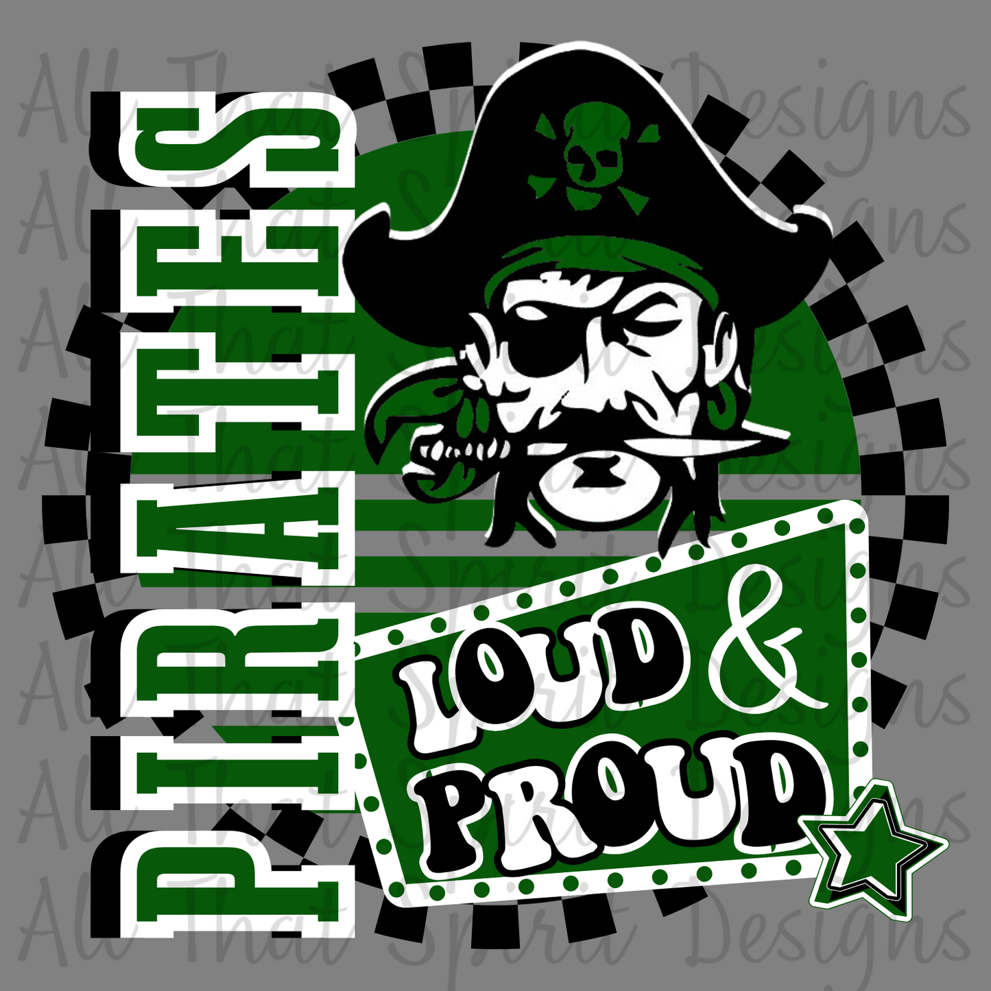 Loud and Proud Green Pirates