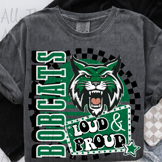 Loud and Proud Green Bobcats